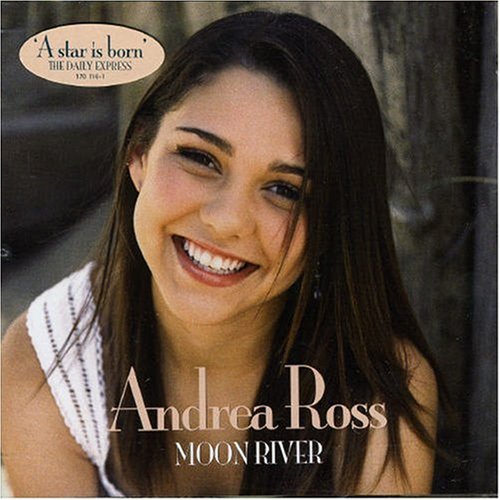Andrea Ross - Moon River - Zortam Music