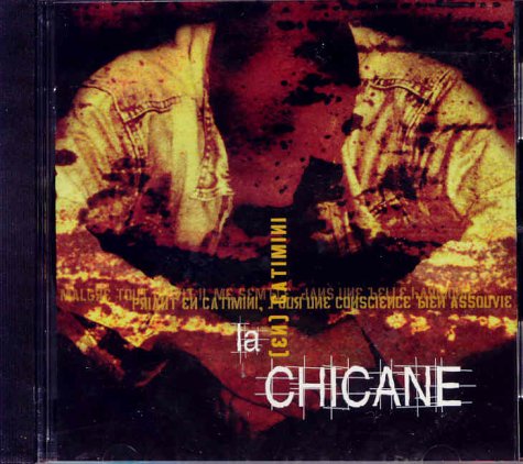 La Chicane - 10 ans maintenant - Zortam Music