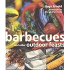 Barbecues and Other Outdoor Feasts by  Hugo Arnold