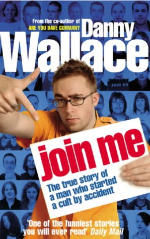 Join Me: The True Story of a Man Who Started a Cul