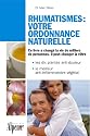 Rhumatismes : votre ordonnance naturelle