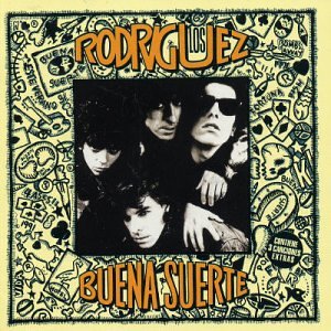 Los Rodriguez - Buena suerte - Zortam Music