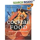 Cocktail Food: 50 Finger Foods with Attitude by Cocktails