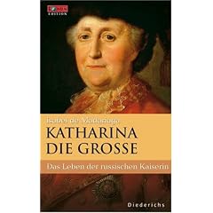 Katharina die Große. Eine Biographie. FOCUS Edition Band 9 (Gebundene Ausgabe)