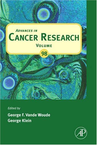 Advances in Cancer Research, Volume 98 (Advances in Cancer Research) (Advances in Cancer Research)