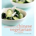 Contemporary Chinese Vegetarian Cuisine (Cookery) by Vegetarian Cuisine