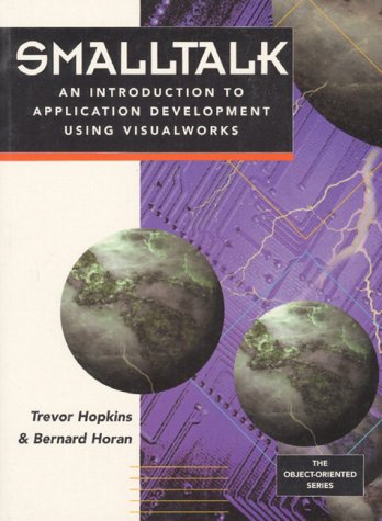An Introduction to Application Development Using VisualWorks