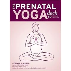 The Prenatal Yoga Deck: 50 Poses and Meditations