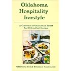 Oklahoma Hospitality Innstyle: A Collection of Oklahoma's Finest Bed and Breakfast Recipes by Oklahoma Bed & Breakfast Association, Breakfast Association, Tracy Winters, and Phyllis Winters