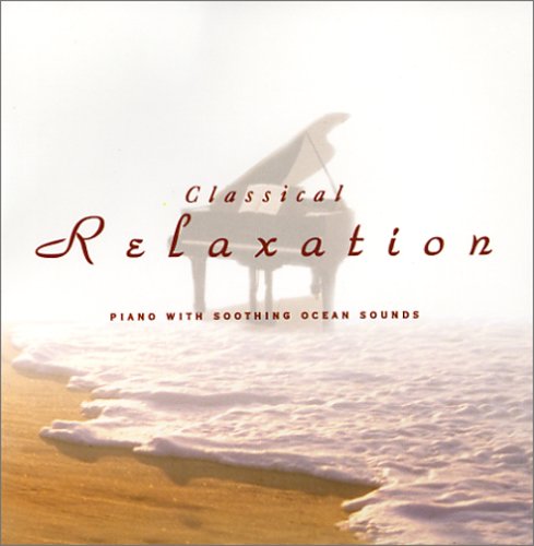 Classical Relaxation: Piano with Soothing Ocean Sounds