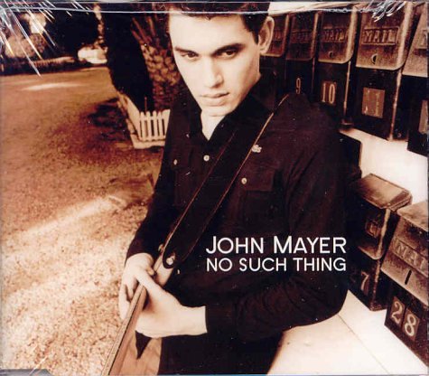 John Mayer - No Such Thing - Zortam Music