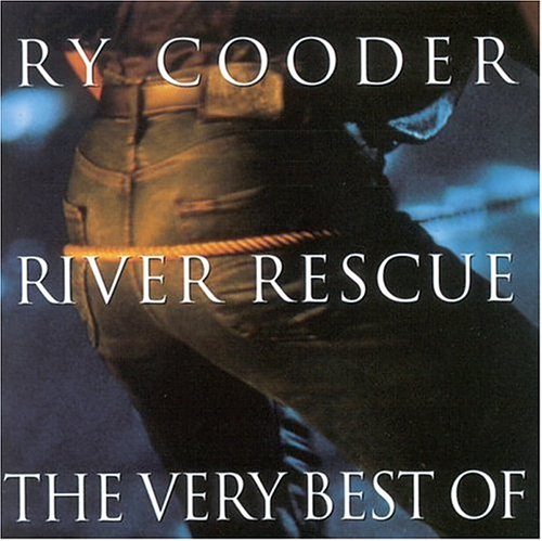River Rescue: The Very Best of Ry Cooder