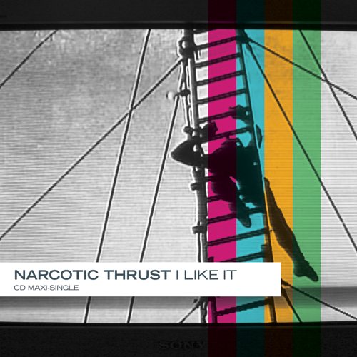 Narcotic Thrust - I Like It ( Original Club ) 127 Bpm Lyrics - Zortam Music