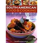 South American Food and Cooking: Ingredients, techniques and signature recipes from the... by  Jenni Fleetwood