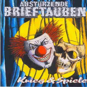 Abstürzende Brieftauben - Krieg & Spiele - Zortam Music