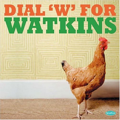 Dial 'W' for Watkins