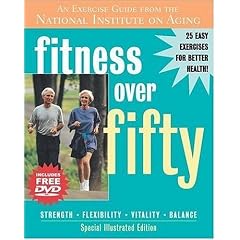 Fitness Over Fifty: An Exercise Guide from the National Institute on Aging (With DVD)