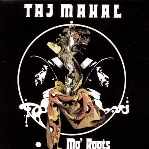 Mo' Roots by Taj Mahal album cover