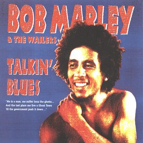 Bob Marley & The Wailers - Talkin Blues (New Packaging) - Zortam Music