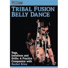 Tribal Fusion - Yoga Isolations & Drills for Bellydance