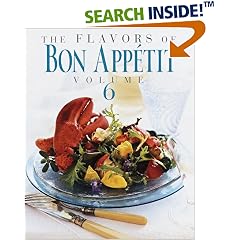 The Flavors of Bon Appetit, Volume 6 (Flavors of Bon Appetit) by  Bon Appetit Editors
