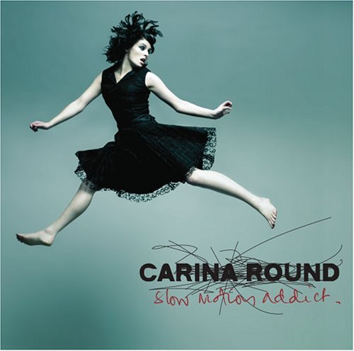 Slow Motion Addict by Carina Round album cover