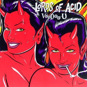 Lords Of Acid - 2001 Voodoo~u - Zortam Music
