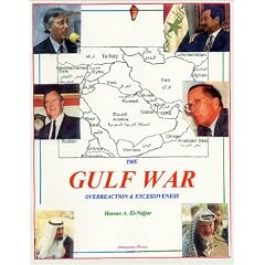 The Gulf War : Overreaction & Excessiveness
