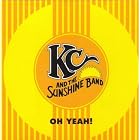 Oh Yeah! by  KC & the Sunshine Band 