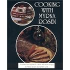 Cooking with Myrna Rosen (Revised and Updated by Myrna Rosen and Lesley Loon) by African Cooking