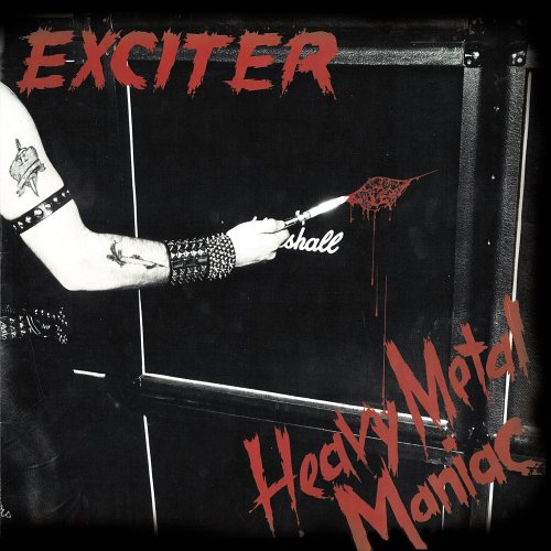 Exciter - Heavy Metal Maniac - Zortam Music