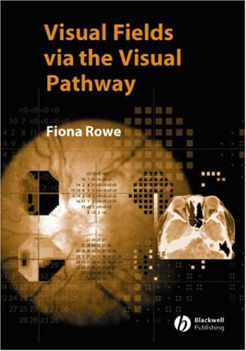Visual Fields via the Visual Pathway