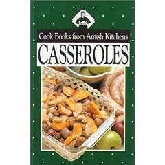 Cookbook From Amish Kitchens: Casseroles (Cookbooks from Amish Kitchens) by  Phillis Pellman Good

