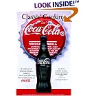 Classic Cooking With Coca-Cola by  Elizabeth Candler Graham and Ralph Roberts