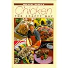 Chicken Recipes the Crafty Way (Crafty Classics) by Michael Barry