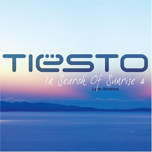 DJ Tiesto - In Search of Sunrise, Vol. 4: Latin America - Zortam Music
