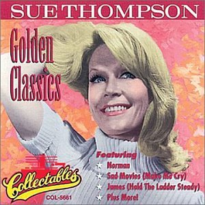 Sue Thompson - Golden Classics - Zortam Music
