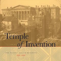 Temple of Invention: History of a National Landmark