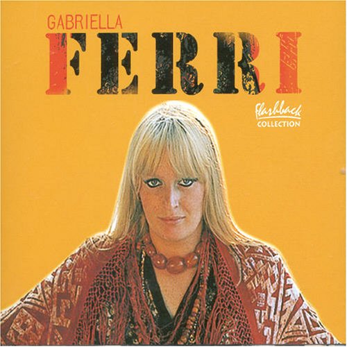 Gabriella Ferri - Flashback Collection - Zortam Music