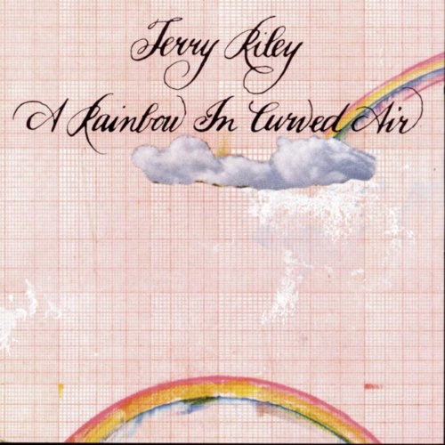 Terry Riley - Rainbow in Curved Air - Zortam Music