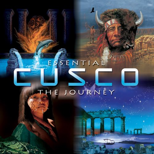 Cusco - Essential Cusco: The Journey - Zortam Music