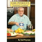 Earl Peyroux's Gourmet Cooking by  Earl Peyroux