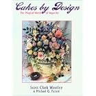 Cakes by Design by Cake Baking