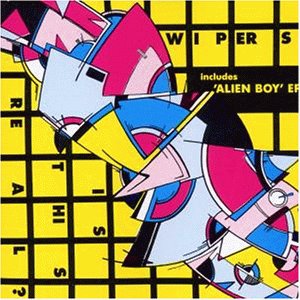 The Wipers - Is This Real? (+Bonus) - Zortam Music