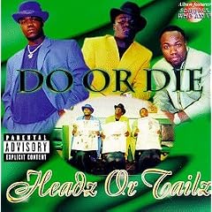 Do Or Die&nbsp;-&nbsp;Headz Or Tailz (No Skip CDRip)