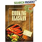 Cooking Alaskan by  Alaskans