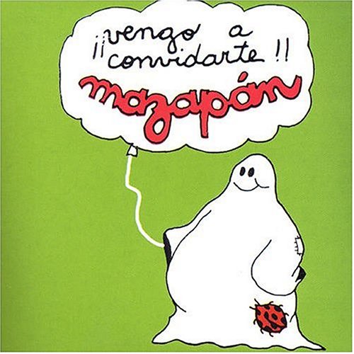 Mazapan - ¡Vengo A Convidarte! - Zortam Music