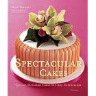 SPECTACULAR CAKES: Special Occasion Cakes for any Celebration by  Mich Turner and Janine Hosegood