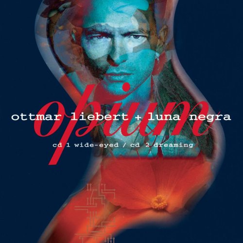 Ottmar Liebert - Opium - Zortam Music