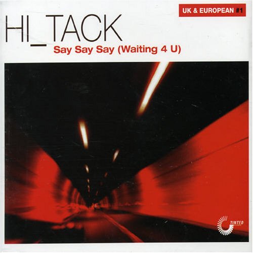 Hi Tack - Say Say Say (Waiting 4 U) (Single) - Zortam Music